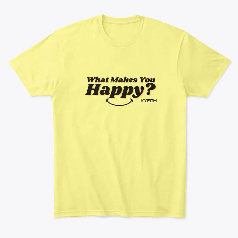 What Makes You Happy?